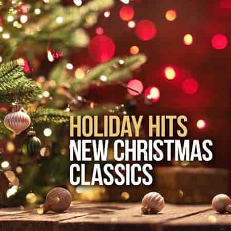Holiday Hits - New Christmas Classics (2022) скачать через торрент