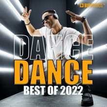 Dance Dance Best of 2022 (2022) скачать через торрент