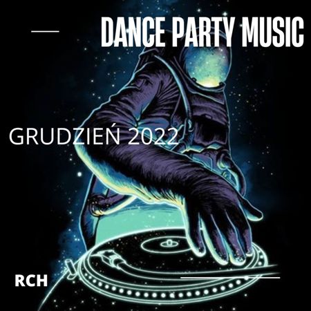 Dance Party Music - Grudzień