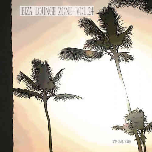 Ibiza Lounge Zone, Vol. 24 (2022) скачать через торрент