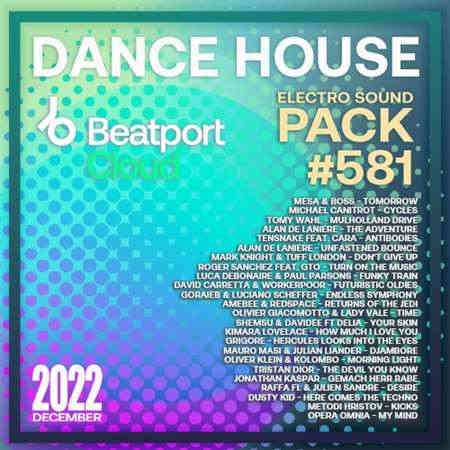 Beatport Dance House: Sound Pack #581 (2022) скачать торрент