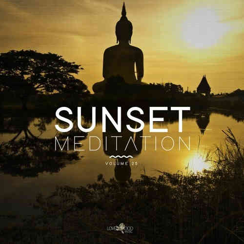 Sunset Meditation: Relaxing Chill Out Music Vol. 25