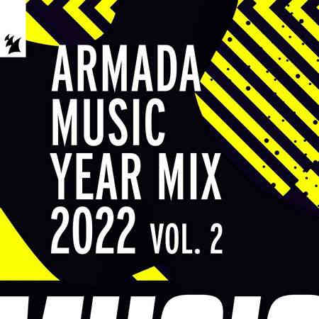 Armada Music Year Mix 2022 Vol 2 (2022) скачать через торрент