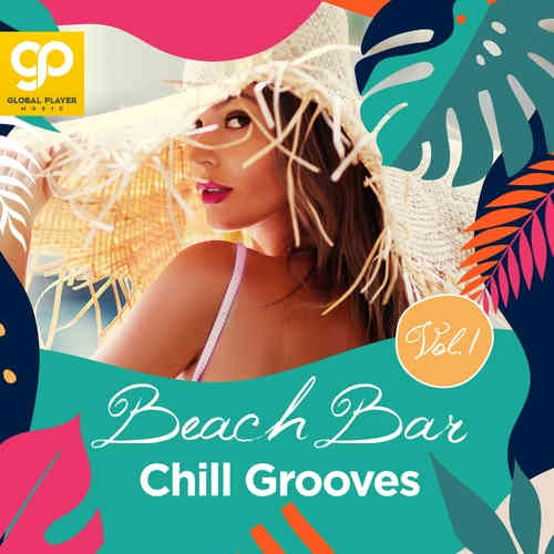 Beach Bar Chill Grooves, Vol. 1 (2022) скачать через торрент