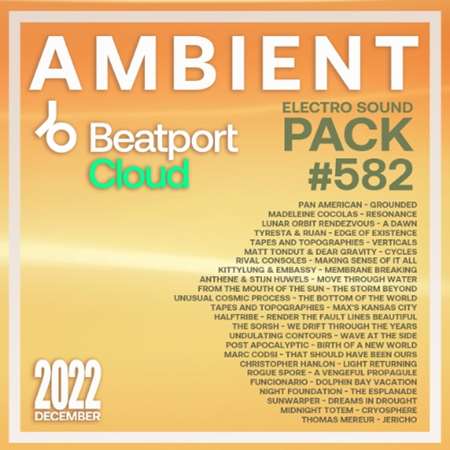 Beatport Ambient: Sound Pack #582 (2022) скачать через торрент