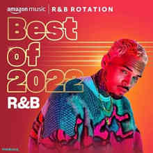 Best of 2022 R&B (2022) скачать торрент