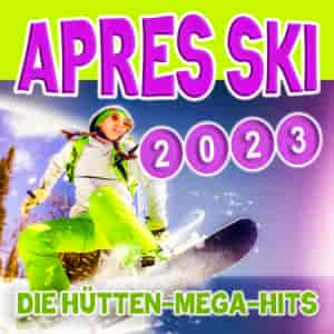 Apres Ski 2023 - Die Hutten-Mega-Hits (2022) скачать через торрент