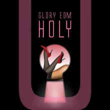 Glory EDM Holy (2023) скачать торрент