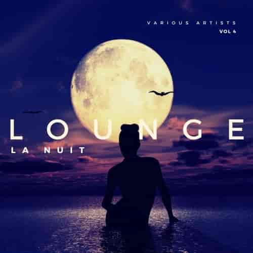 Lounge La Nuit [Vol. 4] (2023) скачать торрент