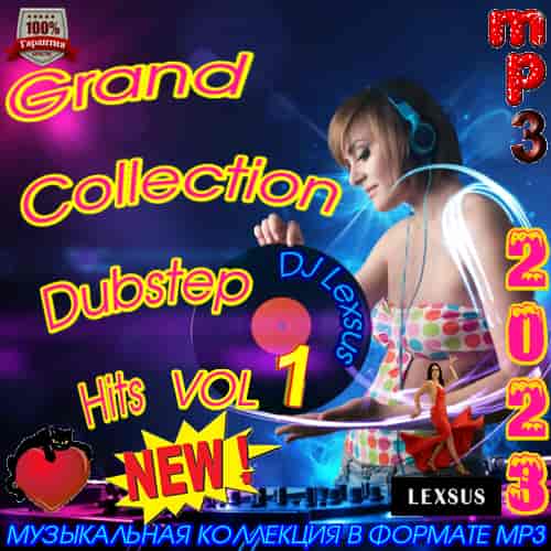 Grand Collection Dubstep Hits [Vol.1]