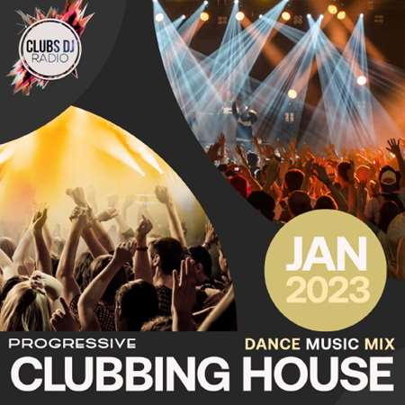 Progressive Clubbing House