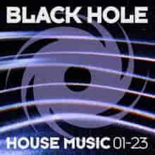 Black Hole House Music 01-23 (2023) скачать торрент