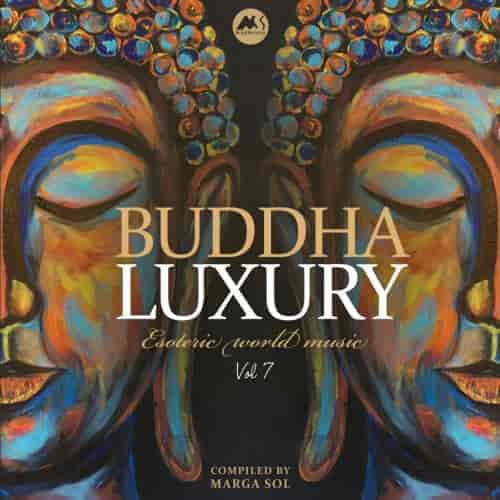Buddha Luxury, Vol. 7 [Esoteric World Music] (2023) скачать торрент