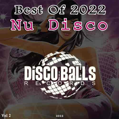 Best Of Nu Disco 2022, Vol. 1-2 [Disco Balls Records] (2023) скачать через торрент