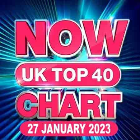 NOW UK Top 40 Chart [27.01] 2023 (2023) скачать через торрент