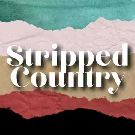 Stripped Country (2023) скачать через торрент