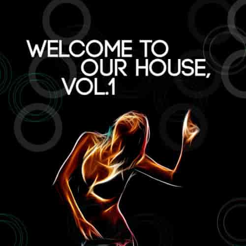 Welcome To Our House, Vol. 1 (2023) скачать торрент