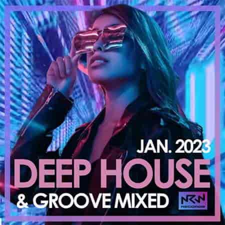 Deep House & Groove Mixed (2023) скачать через торрент