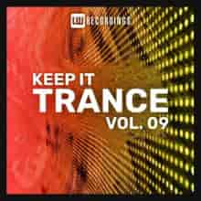 Keep It Trance Vol. 09
