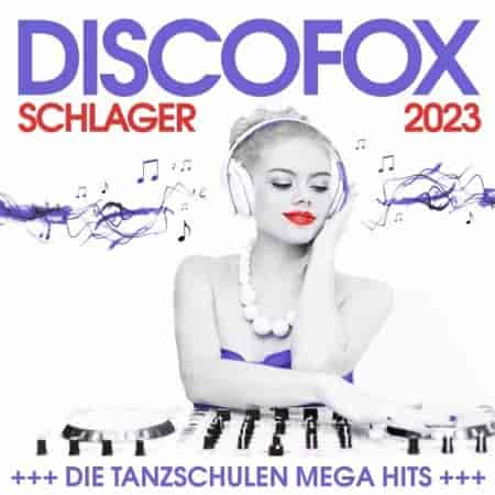 Die Tanzschulen Mega Hits (2023) скачать через торрент