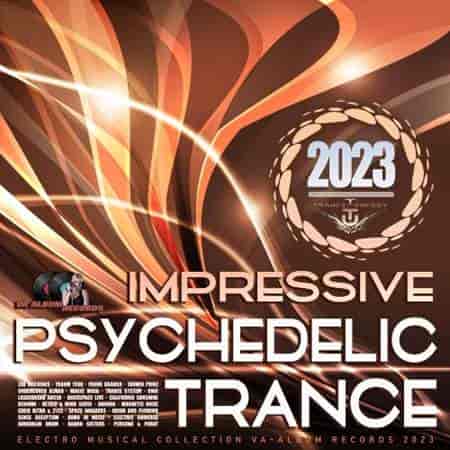 Impressive Psychedelic Trance