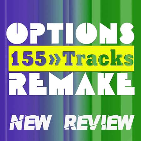 Options Remake 155 Tracks - New Review New A (2023) скачать через торрент