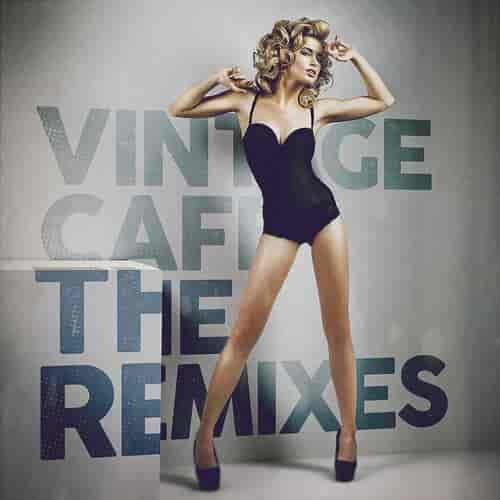 Vintage Café – The Remixes (2023) скачать через торрент