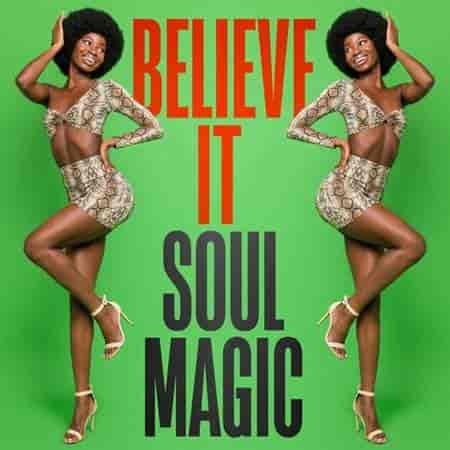 Believe It: Soul Magic