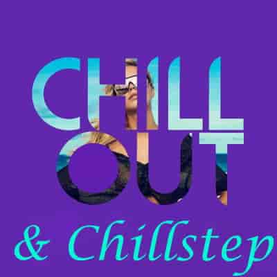 Chillout &amp; Chillstep music