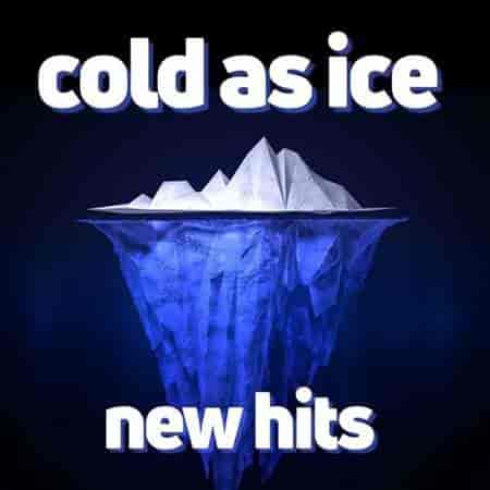 cold as ice new hits (2023) скачать торрент