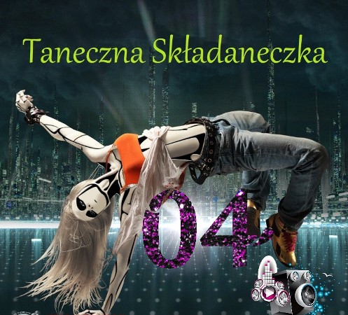 Taneczna Skladaneczka [04] (2023) скачать через торрент