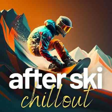 after ski chillout