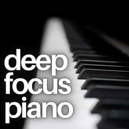 deep focus piano (2023) скачать торрент