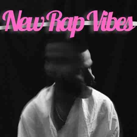 New Rap Vibes