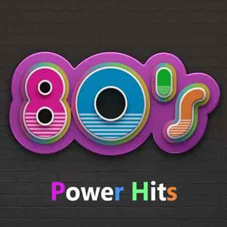 80's Power Hits Anni Ottanta (2023) скачать торрент