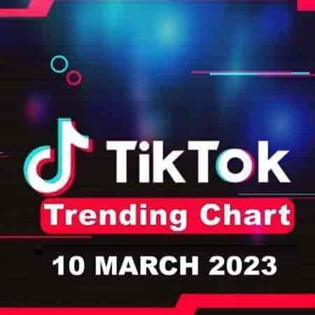 TikTok Trending Top 50 Singles Chart [10.03] 2023 (2023) скачать через торрент