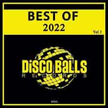 Best Of Disco Balls Records 2022, Vol. 3 (2023) скачать через торрент