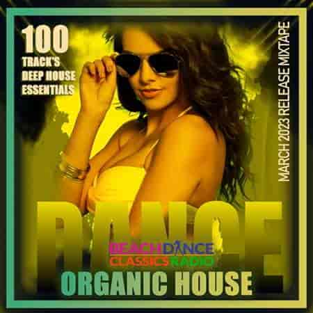 Organic Dance House (2023) скачать торрент