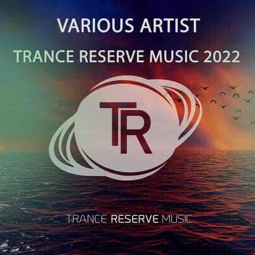 Trance Reserve Music 2022 (2023) скачать торрент