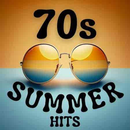 70s Summer Hits (2023) скачать торрент