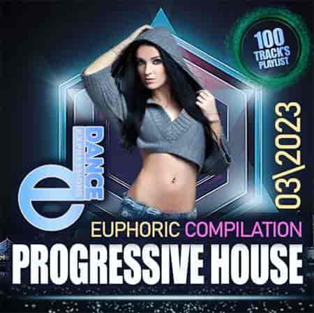 E-Dance: Euphoric Progressive House (2023) скачать через торрент