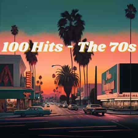 100 Hits - The 70s