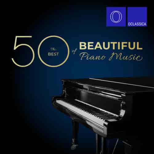 The Best 50 of Beautiful Piano Music (2023) скачать через торрент