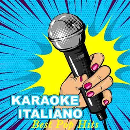 Karaoke Italiano Best Pop Hits (2023) скачать через торрент