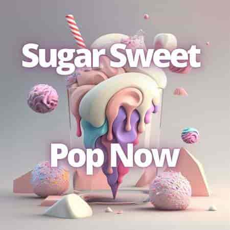 Sugar Sweet - Pop Now