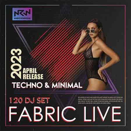 Fabric Live: April Techno Mix (2023) скачать торрент