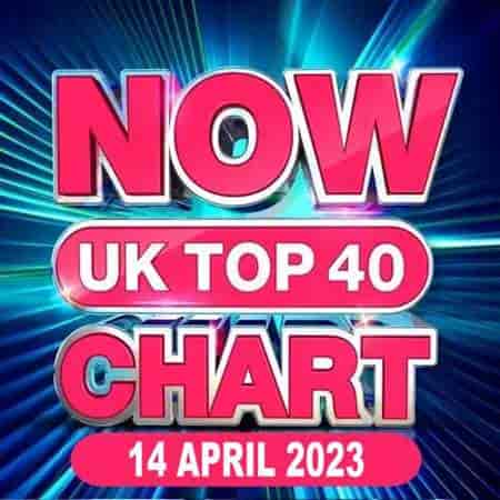 NOW UK Top 40 Chart [14.04] 2023