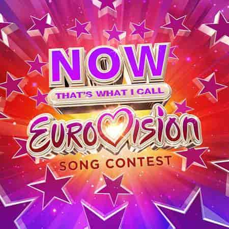 NOW That's What I Call Eurovision Song Contest [4CD] (2023) скачать через торрент