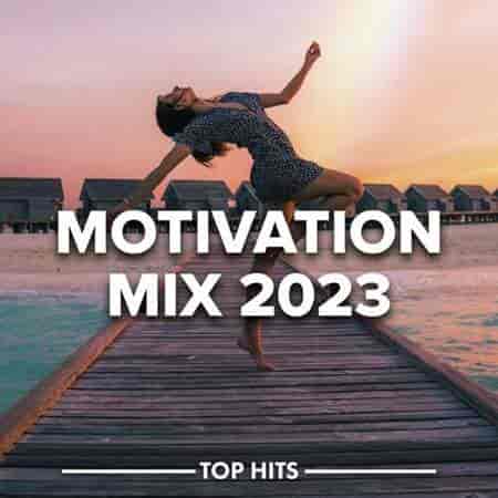 Motivation Mix (2023) скачать торрент