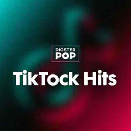 TikTock Hits 2023 by Digster Pop (2023) скачать через торрент